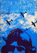 Book cover of The Battle of Britain: July - September 1940 by JULLIAN, Marcel 